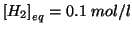 $\ConcOfIdx{H_2}{eq}=0.1\;mol/l$