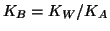$K_B=K_W/K_A$
