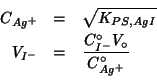\begin{eqnarray*}
C_{Ag^+}&=&\sqrt{K_{PS,AgI}}\\
V_{I^-}&=&\frac{C^\circ_{I^-}V_\circ }{C^\circ_{Ag^+}}\\
\end{eqnarray*}