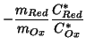 $\displaystyle -\frac{m_{Red}}{m_{Ox}}\frac{C^*_{Red}}{C^*_{Ox}}$