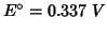 $\displaystyle E^\circ =0.337\;V$