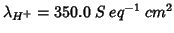 $\lambda_{H^+} = 350.0\;S\:eq^{-1}\:cm^2$