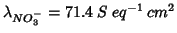 $\lambda_{NO_3^-} = 71.4\;S\:eq^{-1}\:cm^2$