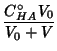 $\displaystyle \frac{C^\circ_{HA}V_{0}}{V_{0}+V}$