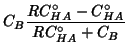 $\displaystyle C_{B}\frac{RC^\circ_{HA}-C^\circ_{HA}}{RC^\circ_{HA}+C_{B}}$