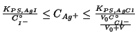 $\frac{K_{PS,AgI}}{C^\circ_{I^-}}\le C_{Ag^+}\le\frac{K_{PS,AgCl}}{\frac{V_{0}C^\circ_{Cl^-}}{V_{0}+V}}$