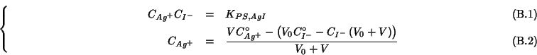 \begin{displaymath}
\left\{
\begin{minipage}{\linewidth}
\begin{eqnarray}
C_{Ag^...
...+V\right)\right)}{V_{0}+V}
\end{eqnarray}\end{minipage}\right.
\end{displaymath}