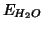 $E_{H_2O}$