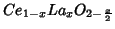 $Ce_{1-x}La_xO_{2-\frac{x}{2}}$