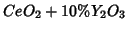 $CeO_2+10\%Y_2O_3$