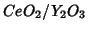 $CeO_2/Y_2O_3$